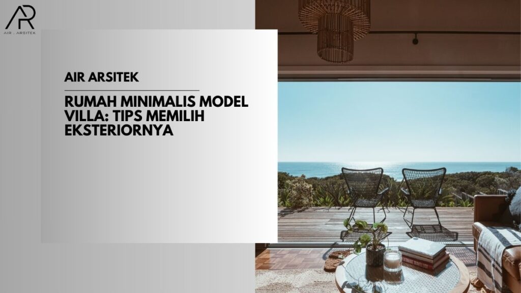 Rumah Minimalis Model Villa