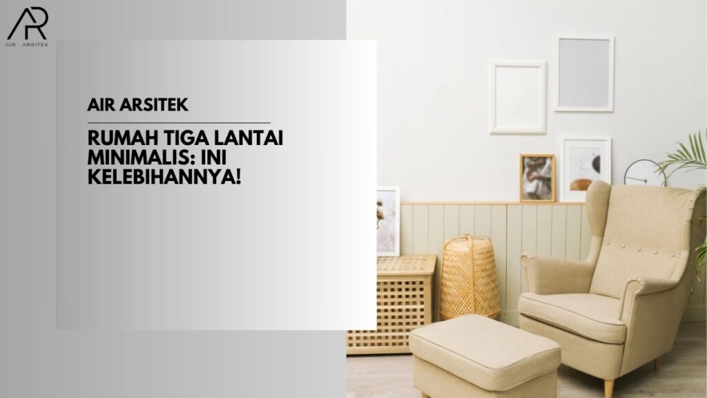 Rumah Tiga Lantai Minimalis