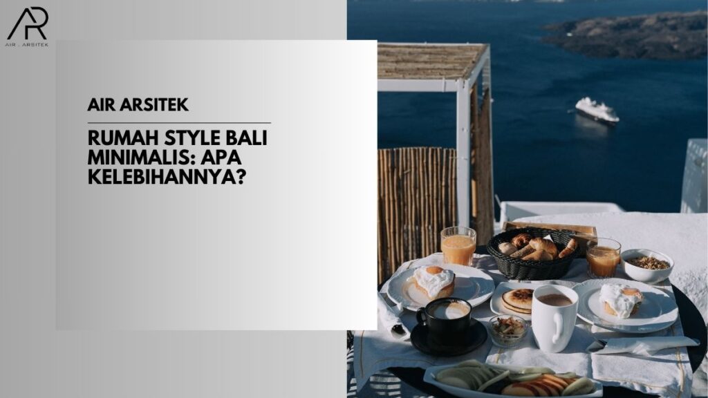 Rumah Style Bali Minimalis